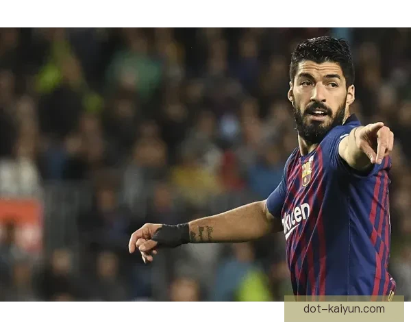 苏亚雷斯近期表现稳健，竞技状态持续提升引发关注