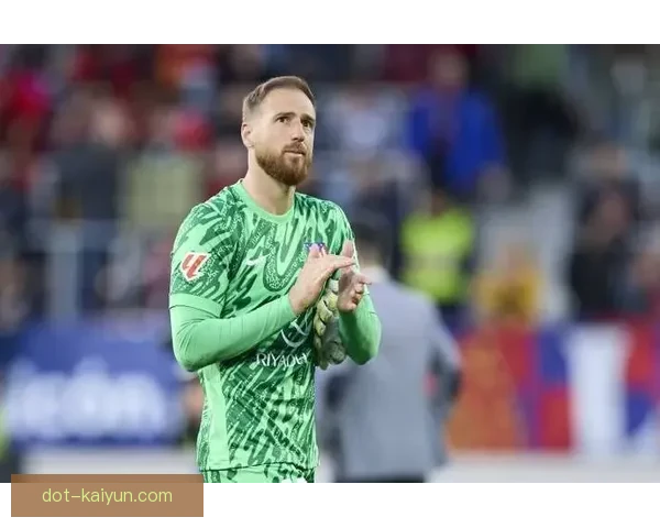 奥布拉克在马竞1号球衣下继续保持出色状态，稳定防守备受关注