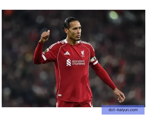 范戴克国家队零封王称号引发广泛关注，状态稳定表现值得赞赏